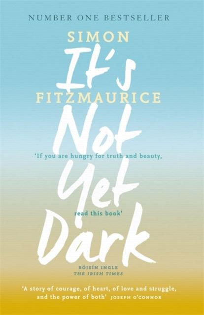 It's Not Yet Dark by Hodder & Stoughton on Schoolbooks.ie