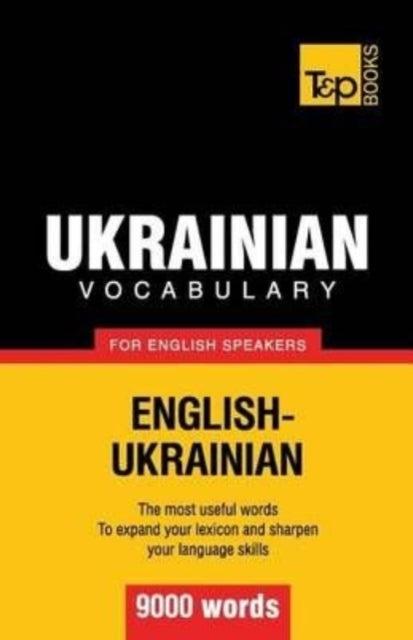 Ukrainian Vocabulary for English Speakers - 9000 Words by T&P Books on Schoolbooks.ie
