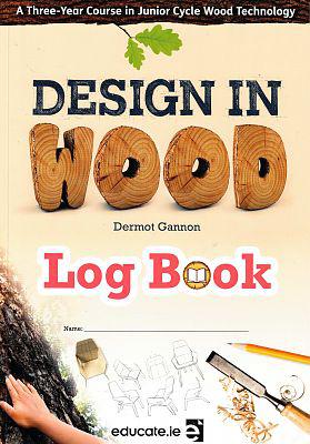 Design in Wood - Log Book Only by Educate.ie on Schoolbooks.ie