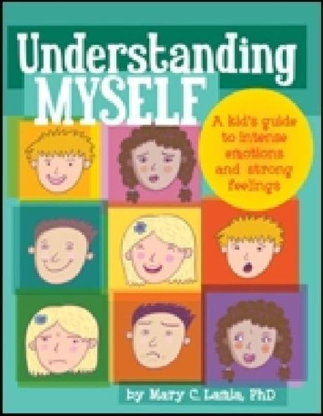 ■ Understanding Myself : A Kid's Guide to Intense Emotions and Strong Feelings by American Psychological Association on Schoolbooks.ie