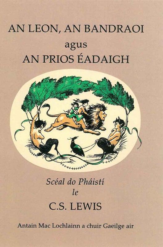 ■ An Leon, an Bandraoi agus an Prios Éadaigh by An Gum on Schoolbooks.ie