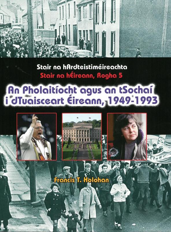 An Pholaitíocht agus an tSochaí i dTuaisceart Éireann, 1949-1993 by An Gum on Schoolbooks.ie