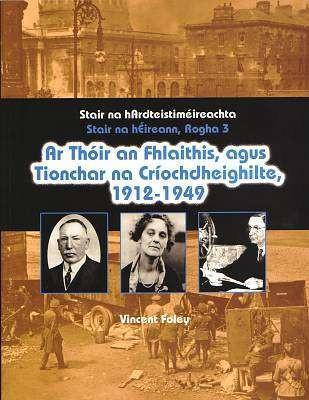 Ar Thoir an Fhlaithis agus Tionchar na Criochdhei 1919 - 1949 by An Gum on Schoolbooks.ie