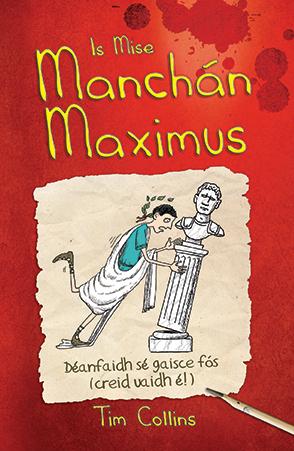 Is Mise Manchán Maximus by An Gum on Schoolbooks.ie