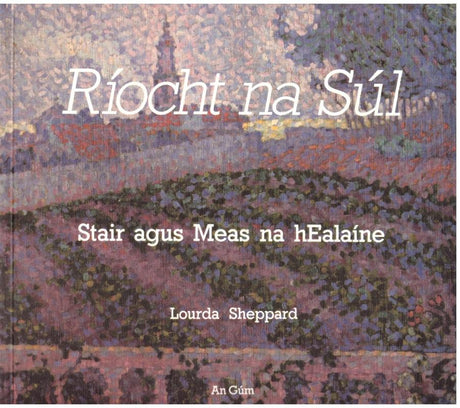 ■ Ríocht na Súl by An Gum on Schoolbooks.ie