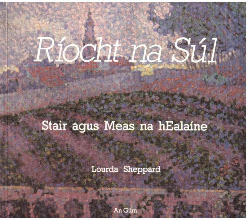 ■ Ríocht na Súl by An Gum on Schoolbooks.ie