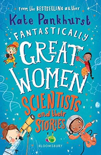 Fantastically Great Women Scientists and Their Stories by Bloomsbury Publishing on Schoolbooks.ie