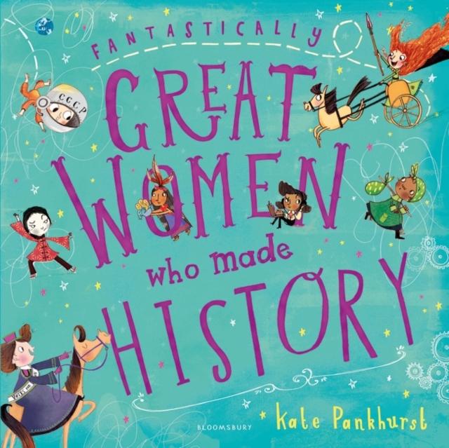 ■ Fantastically Great Women Who Made History by Bloomsbury Publishing on Schoolbooks.ie