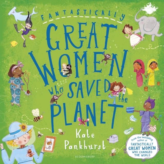 Fantastically Great Women Who Saved the Planet by Bloomsbury Publishing on Schoolbooks.ie