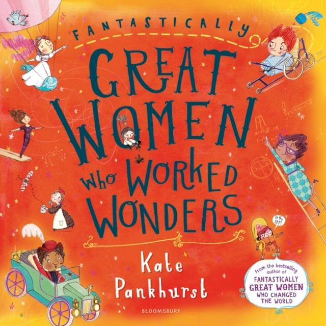 Fantastically Great Women Who Worked Wonders by Bloomsbury Publishing on Schoolbooks.ie