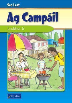 Ag Campáil - Leabhar 6 by CJ Fallon on Schoolbooks.ie