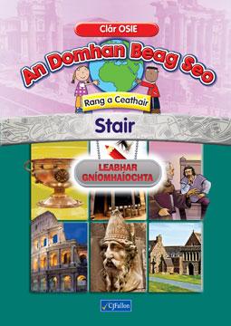 ■ An Domhan Beag Seo 4th Class - Stair - Leabhar Gníomhaíochta (Activity Book) by CJ Fallon on Schoolbooks.ie