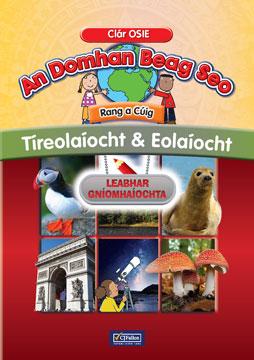 ■ An Domhan Beag Seo - 5th Class - Tíreolaíocht & Eolaíocht - Activity Book by CJ Fallon on Schoolbooks.ie