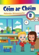 Céim ar Chéim B - Senior Infants by CJ Fallon on Schoolbooks.ie