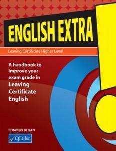 English Extra! - Leaving Cert - Higher Level by CJ Fallon on Schoolbooks.ie
