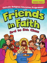 ■ Friends in Faith - 3rd to 5th Class - Church Year B by CJ Fallon on Schoolbooks.ie