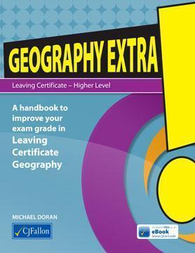 Geography Extra! - Leaving Cert by CJ Fallon on Schoolbooks.ie