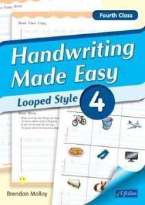 Handwriting Made Easy - Looped Style 4 by CJ Fallon on Schoolbooks.ie