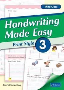 Handwriting Made Easy - Print Style 3 by CJ Fallon on Schoolbooks.ie