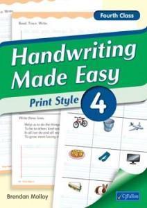 Handwriting Made Easy - Print Style 4 by CJ Fallon on Schoolbooks.ie