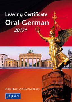 Leaving Certificate Oral German 2017+ by CJ Fallon on Schoolbooks.ie