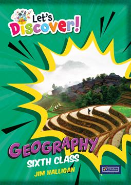 Let's Discover! - Geography - Sixth Class - Textbook Only by CJ Fallon on Schoolbooks.ie
