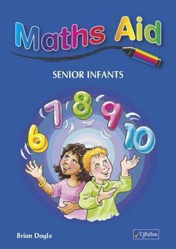 ■ Maths Aid - Senior Infants by CJ Fallon on Schoolbooks.ie