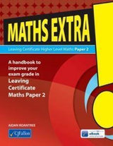 Maths Extra! - Leaving Cert - Higher Level Paper 2 by CJ Fallon on Schoolbooks.ie