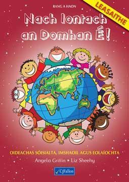 Nach Iontach an Domhan E! - Rang a hAon by CJ Fallon on Schoolbooks.ie