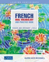 ■ French Oral Vocabulary & Practice Book - Higher and Ordinary Levels by CJ Fallon on Schoolbooks.ie