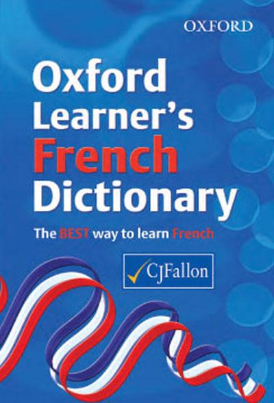 ■ Oxford Learner's French School Dictionary - Old Edition by CJ Fallon on Schoolbooks.ie