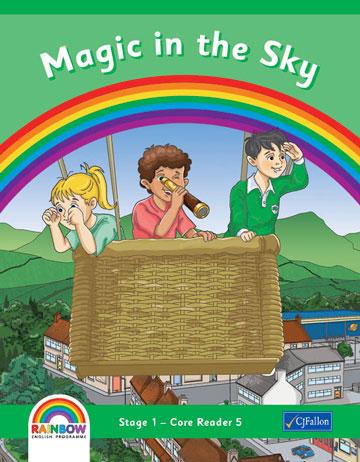 Rainbow - Stage 1 - Core Reader 5 - Magic in the Sky by CJ Fallon on Schoolbooks.ie
