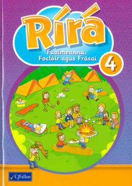 Rírá 4 - Fuaimeanna, Foclóir agus Frásaí by CJ Fallon on Schoolbooks.ie