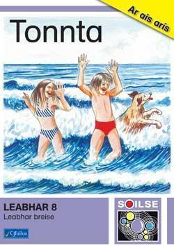 Soilse Leabhar 8 - Tonnta by CJ Fallon on Schoolbooks.ie