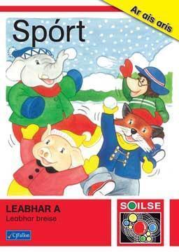 Soilse Leabhar A - Sport by CJ Fallon on Schoolbooks.ie