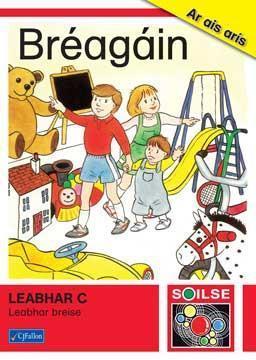 Soilse Leabhar C - Breagain by CJ Fallon on Schoolbooks.ie