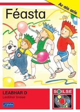 Soilse Leabhar D - Feasta by CJ Fallon on Schoolbooks.ie