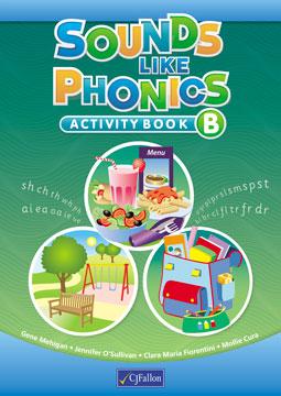 Sounds Like Phonics B by CJ Fallon on Schoolbooks.ie