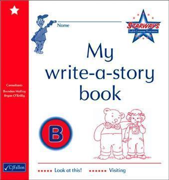■ Starways - My Write a Story Book B by CJ Fallon on Schoolbooks.ie