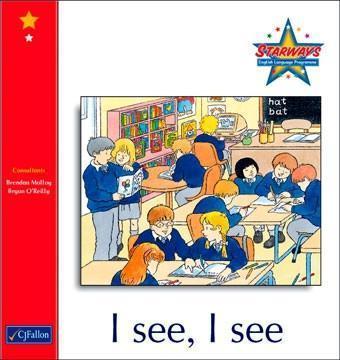 ■ Starways - Stage 1 - Book 1: I See, I See by CJ Fallon on Schoolbooks.ie