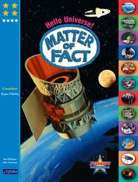 ■ Starways - Stage 4 - Book 4: Hello Universe Matter of Fact by CJ Fallon on Schoolbooks.ie