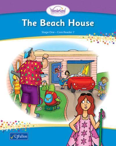 Wonderland - Stage 1 - Book 7 - The Beach House by CJ Fallon on Schoolbooks.ie