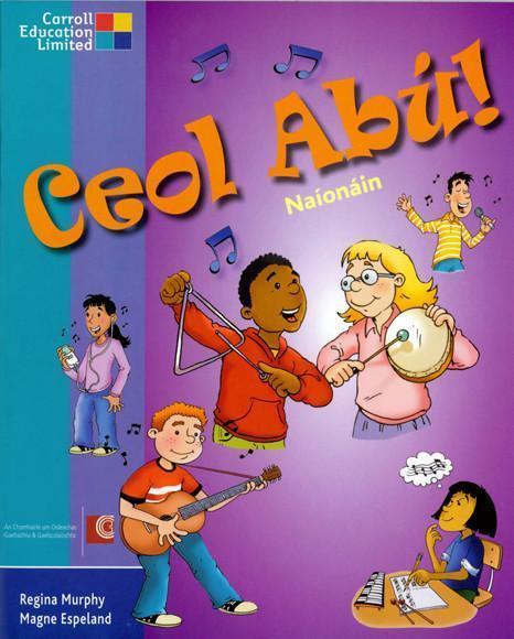 ■ Ceol Abu! - Naionain by Carroll Heinemann on Schoolbooks.ie
