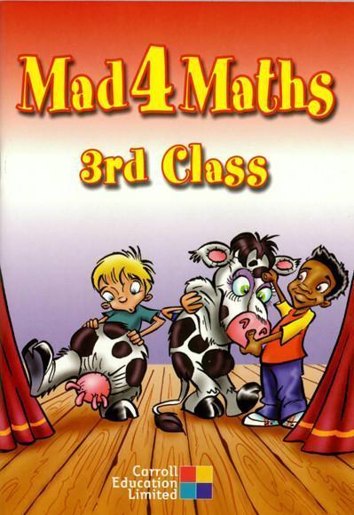 Mad 4 Maths - 3rd Class by Carroll Heinemann on Schoolbooks.ie