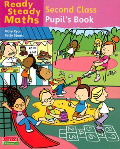 ■ Ready Steady Maths - 2nd Class Pupil's Book by Carroll Heinemann on Schoolbooks.ie