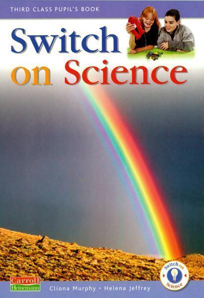 Switch on Science - 3rd Class Pupil's Book – Schoolbooks.ie