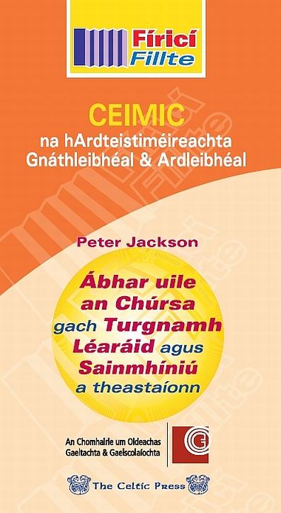 Firici Fillte - Ceimic - Ardteist - Gnathleibheal & Ardleibheal by Celtic Press (now part of CJ Fallon) on Schoolbooks.ie
