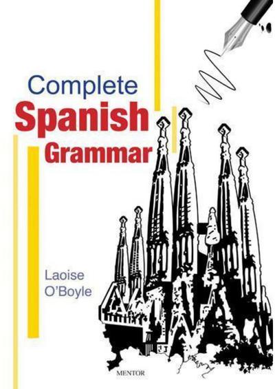 Complete Spanish Grammar by Mentor Books on Schoolbooks.ie