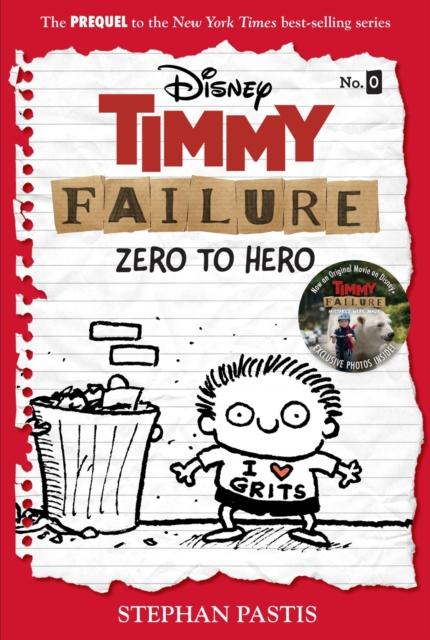 Timmy Failure - Zero To Hero - Timmy Failure Prequel by Disney on Schoolbooks.ie