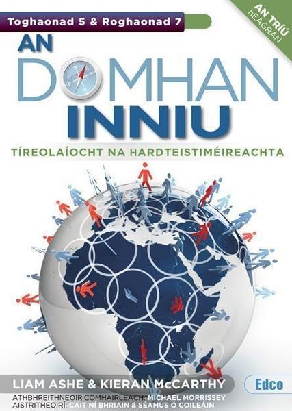 An Domhan Inniu 5 & 7 by Edco on Schoolbooks.ie